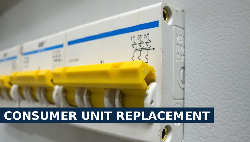Consumer unit replacement Whitechapel
